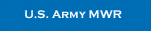 Click here to go to the U.S. Army MWR website...